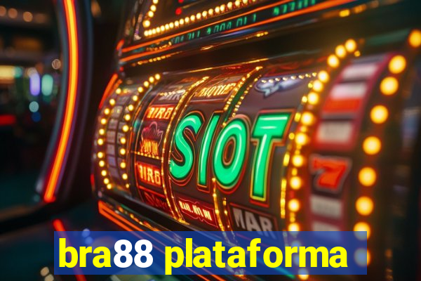 bra88 plataforma